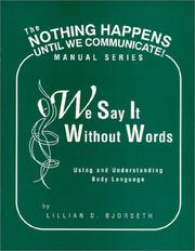 Cover of: We Say It Without Words