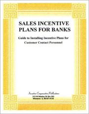 Sales Incentive Plans for the Banking Industry by Dale arahood