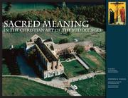 Cover of: Sacred Meaning in the Christian Art of the Middle Ages