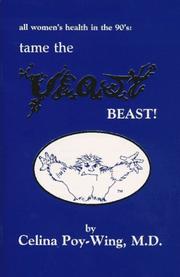 Cover of: Tame the Yeast Beast! | Celina Poy-Wing