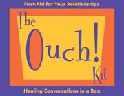 Cover of: The OuchKit: A First-Aid Kit for Your Relationships