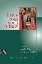 Love does such things by M. Raymond