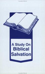 Cover of: A Study on Biblical Salvation by Dan Corner