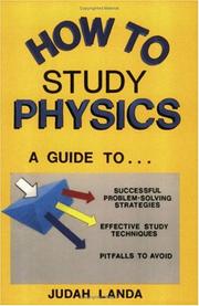 Cover of: How To Study Physics: A Guide To.....