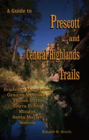 A guide to Prescott and Central Highlands trails