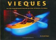 Cover of: Vieques una Guía Fotográficamente Ilustrada de la Isla, Su Historia y Su Cultura