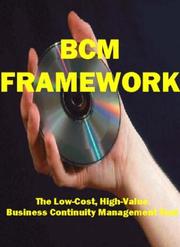 Cover of: BCM Framework CD-ROM for Business Continuity Management (Business Continuity Management Series)