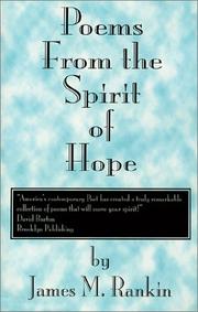 Poems from the Spirit of Hope by James M Rankin