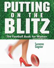 Cover of: Putting on the Blitz: The Football Book for Women