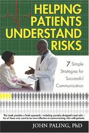 Cover of: Helping Patients Understand Risks | John Paling, PhD