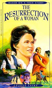 Cover of: The Resurrection of a Woman by Celeste Lasky