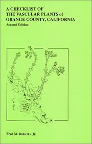 Cover of: A Checklist of the Vascular Plants of Orange County, California