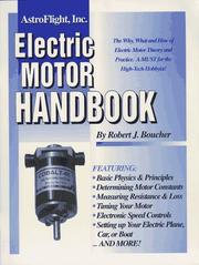 Cover of: The electric motor handbook: The complete handbook of high performance D.C. motors