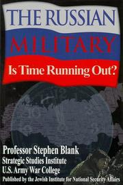 Cover of: The Russian Military: Is Time Running Out?