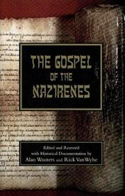 The Gospel of the Nazirenes by Rick VanWyhe