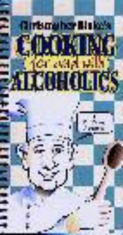 Cover of: Christopher Blake's Cooking With and for Alcoholics