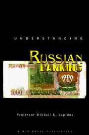 Cover of: Understanding Russian Banking: Russian Banking System, Securities Markets, and Money Settlements