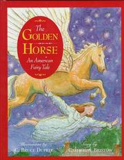 Cover of: The Golden Horse: An American Fairy Tale