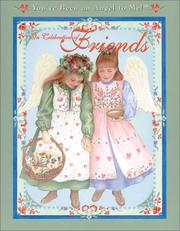 Cover of: In Celebration of Friends (You've Been An Angel to Me!, 2)