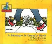 Cover of: A Stranger in Casey's World by Kate Stormer