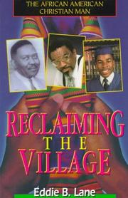 Cover of: The African American Christian Man: Reclaiming the Village