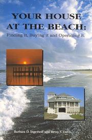 Cover of: Your House at the Beach: Finding it, Buying it and Operating it