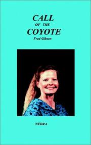 Cover of: Call of the Coyote | Fred H. Gibson