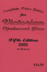 Cover of: Complete Price Guide for Victorian Opalescent Glass