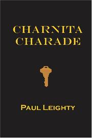 Charnita Charade by Paul Leighty