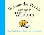 Cover of: Winnie-The-Pooh's Little Book of Wisdom (The Wisdom of Pooh)