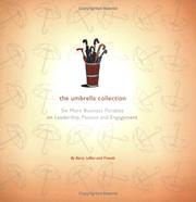 Cover of: The Umbrella Collection: Six More Business Parables on Leadership, Passion and Engagement