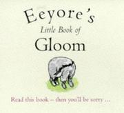 Cover of: Eeyore's Little Book of Gloom (The Wisdom of Pooh)