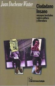 Cover of: Ciudadano Insano by Juan Duchesne Winter