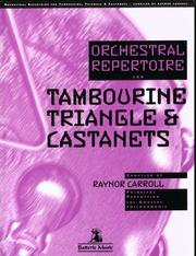 Cover of: Orchestral Repertoire for Tambourine, Triangle, and Castanets (Crchestral Repertoire for the Tambourine, Triangle & Castane)