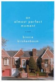 Cover of: An almost perfect moment by Binnie Kirshenbaum