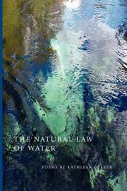 The Natural Law of Water by Kathleen Culver, Culver Kathleen