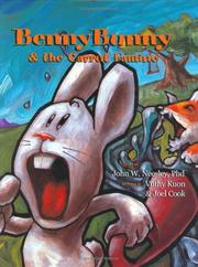 Cover of: Benny Bunny & the Carrot Famine | John W. Neesley