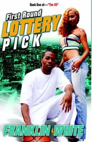 Cover of: First Round Lottery Pick by Franklin White
