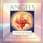 Cover of: Angels of Love and Light: The Great Archangels & Their Divine Complements, the Archeiai