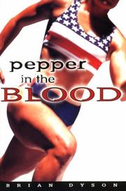 Cover of: Pepper in the Blood by Brian Dyson