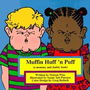 Cover of: Muffin Huff 'N Puff: A Mommy and Daddy Book (The Good for Me Books)