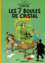 Cover of: Sept Boules De Cristal by Hergé