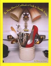 The Drag Queen's Cookbook & Guide to Sensible Living by Honey Van Campe