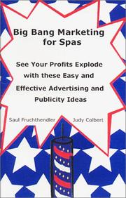 Cover of: Big Bang Marketing for Spas by Saul Fruchthendler, Judy Colbert