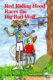 Cover of: Red Riding Hood Races The Big Bad Wolf by Richard Paul