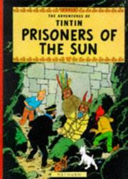 Cover of: Prisoners of the Sun (Adventures of Tintin) by Hergé