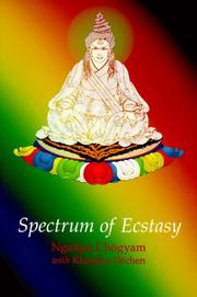 Cover of: Spectrum of Ecstasy: Embracing Emotions As the Path of Inner Tantra