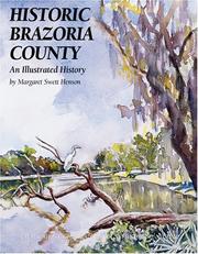 Cover of: Historic Brazoria County by Margaret Swett Henson, Margaret Swett Henson