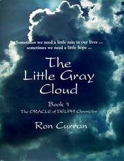 Cover of: The Little Gray Cloud (Oracle of Delphi Chronicles)