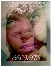 Sex Goddess' Make-Up Secrets by Jokat Dean